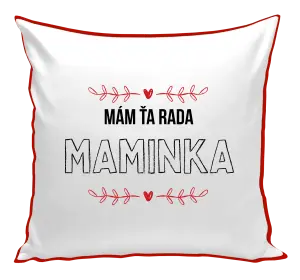 Vankúš Mám tě ráda maminko - kopie