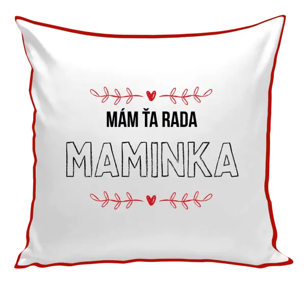 Vankúš Mám tě ráda maminko - kopie