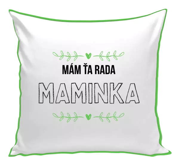 Vankúš Mám tě ráda maminko - kopie