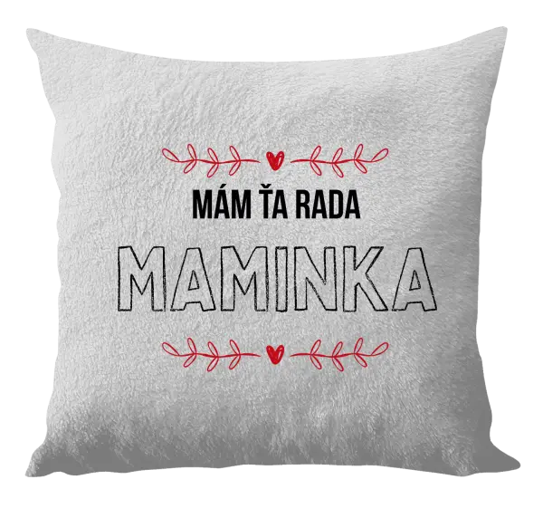 Vankúš Mám tě ráda maminko - kopie