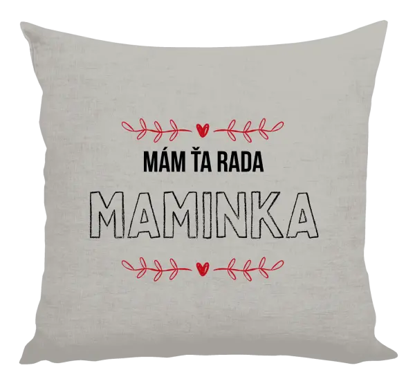 Vankúš Mám tě ráda maminko - kopie