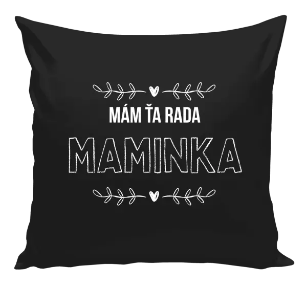 Vankúš Mám tě ráda maminko - kopie