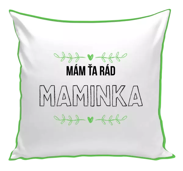 Vankúš Mám tě rád maminko - kopie