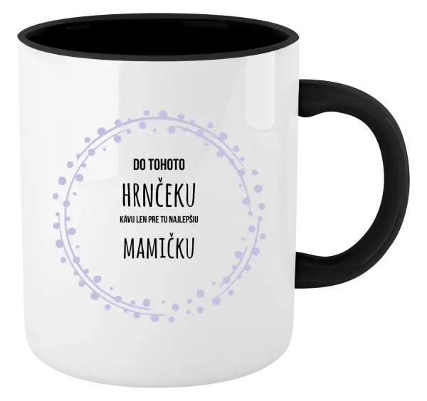 Hrnček  Kávu pro tu nejlepší mamičku - kopie