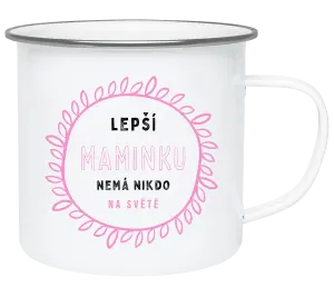 Plecháčik Lepší maminku nemá nikdo na světě - kopie