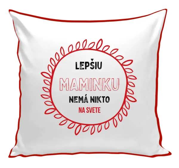 Vankúš Lepší maminku nemá nikdo na světě - kopie