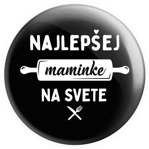 Placka Nejlepší mamince na světě - váleček - kopie
