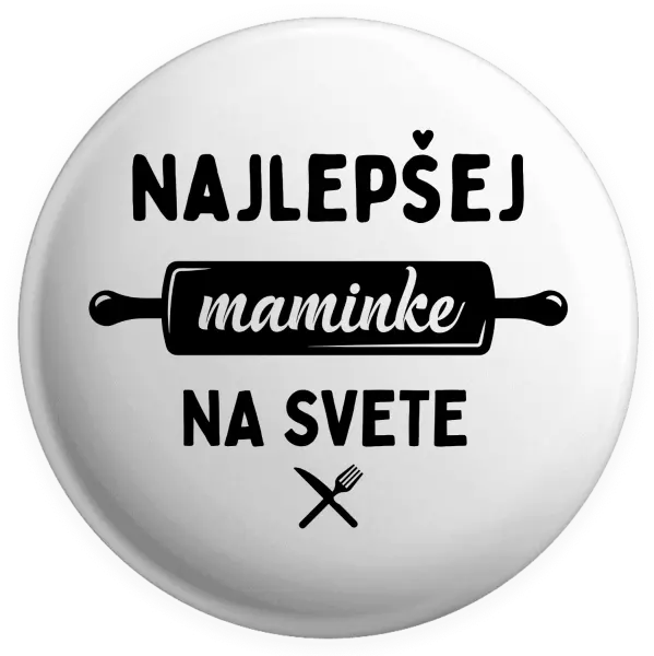 Placka Nejlepší mamince na světě - váleček - kopie