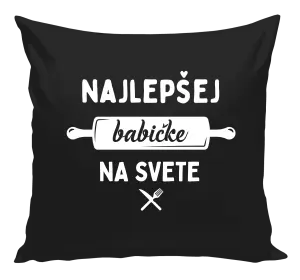 Vankúš Nejlepší babičce na světě - váleček - kopie