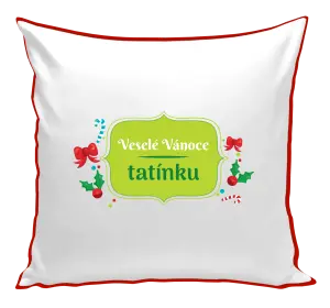 Vianočný vankúš Veselé Vánoce, tatínku - kopie