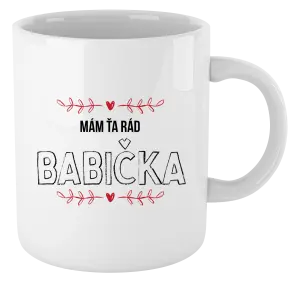 Hrnček Mám ťa rád babička