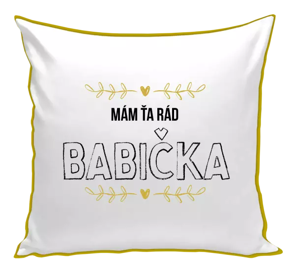 Vankúš Mám ťa rád babička
