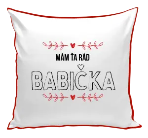 Vankúš Mám ťa rád babička