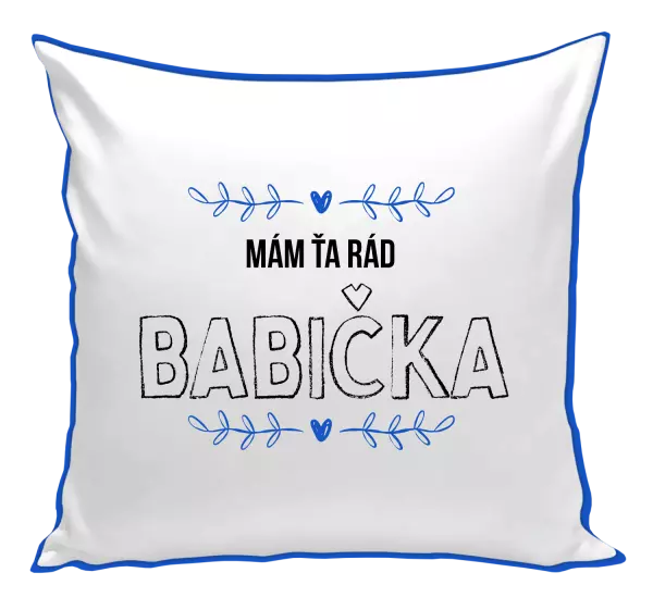 Vankúš Mám ťa rád babička