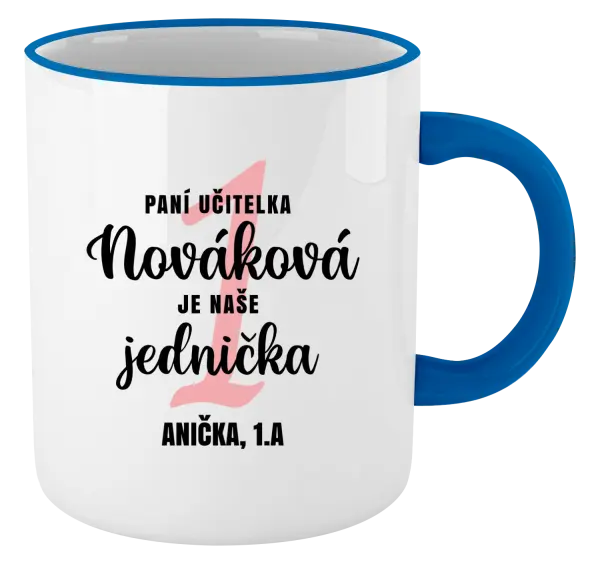 Hrnek Paní učitelka je naše jednička