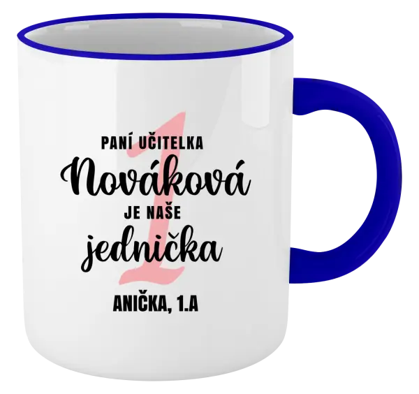 Hrnek Paní učitelka je naše jednička