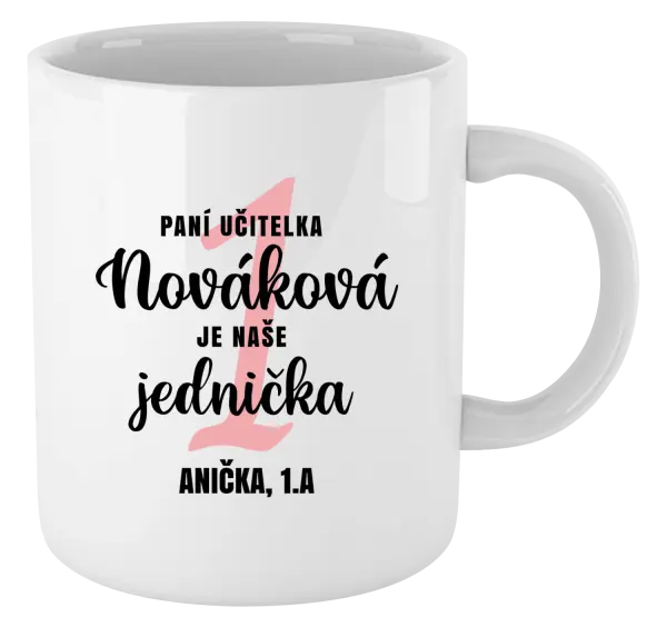 Hrnek Paní učitelka je naše jednička