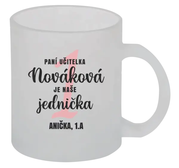 Hrnek Paní učitelka je naše jednička