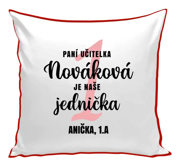 Polštář Paní učitelka je naše jednička