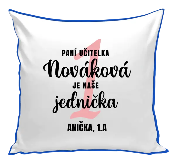 Polštář Paní učitelka je naše jednička