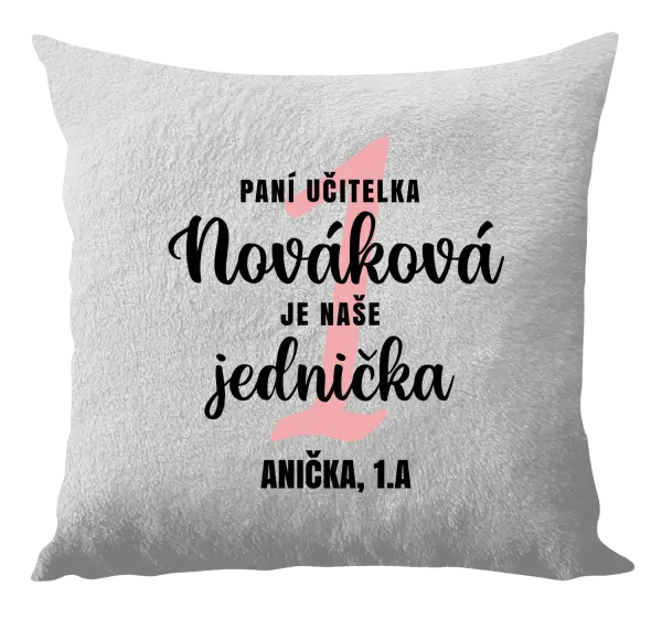 Polštář Paní učitelka je naše jednička