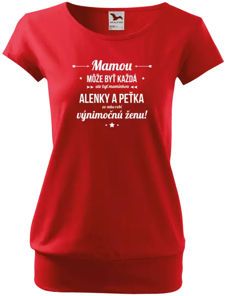 Dámske tričko Mámou může být každá se jmény - kopie