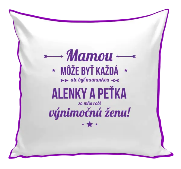 Vankúš Mámou může být každá se jmény - kopie