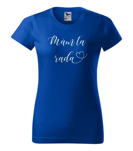 Dámske tričko Mám tě ráda srdíčko - kopie