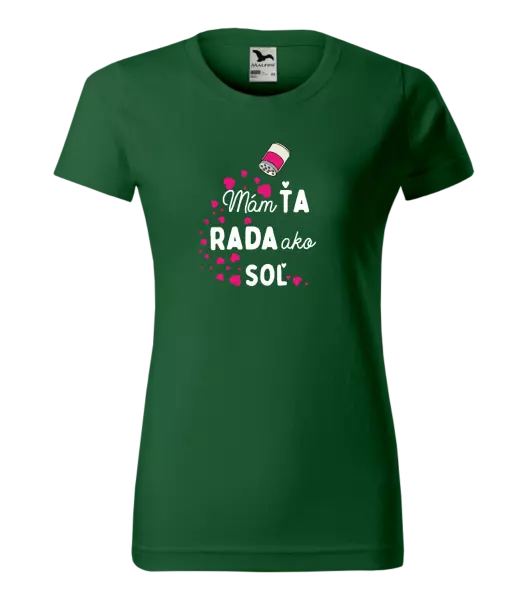 Dámske tričko Mám tě ráda jako sůl - kopie