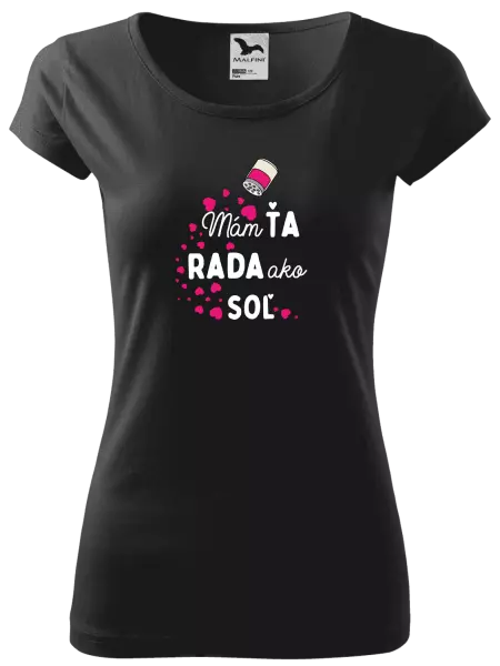 Dámske tričko Mám tě ráda jako sůl - kopie