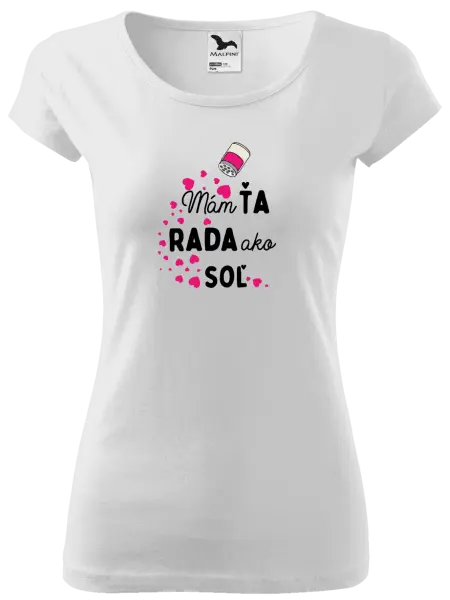 Dámske tričko Mám tě ráda jako sůl - kopie