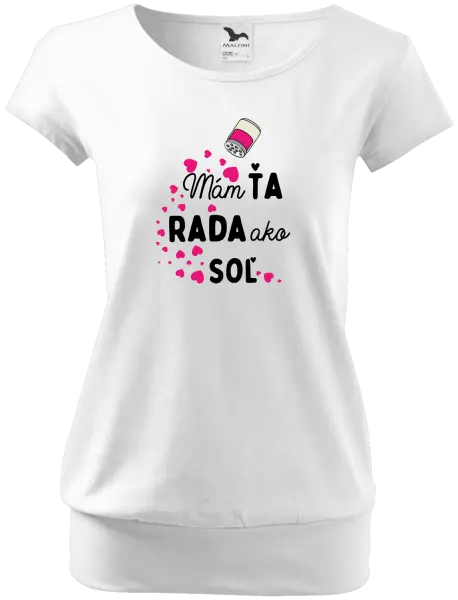 Dámske tričko Mám tě ráda jako sůl - kopie