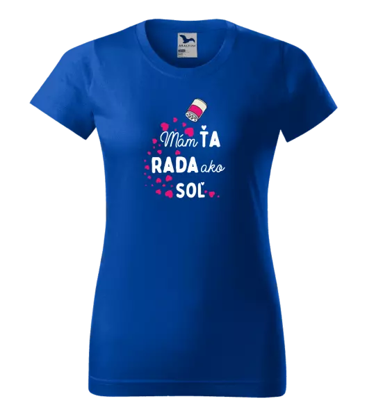 Dámske tričko Mám tě ráda jako sůl - kopie