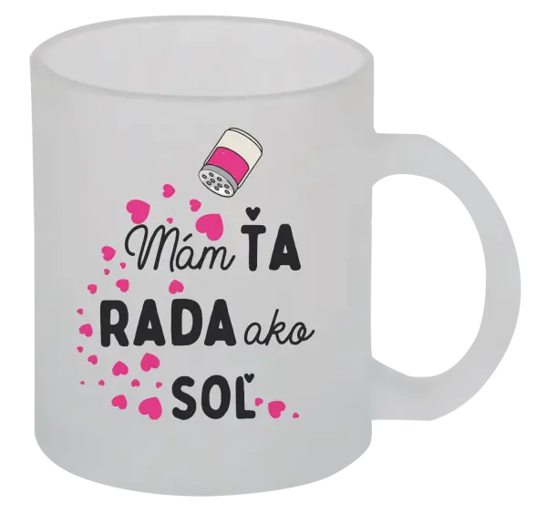 Hrnček Mám tě ráda jako sůl - kopie