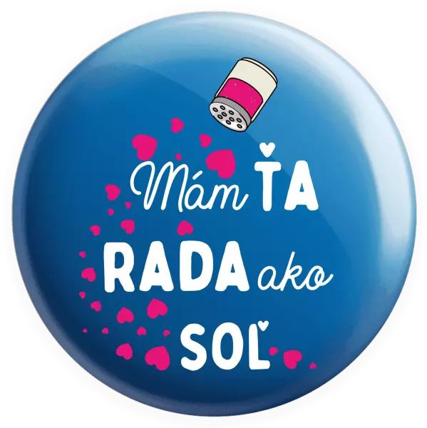 Placka Mám tě ráda jako sůl - kopie