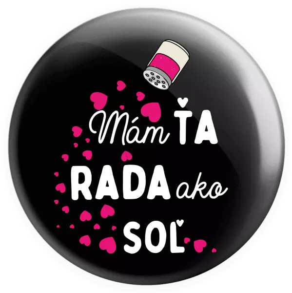 Placka Mám tě ráda jako sůl - kopie