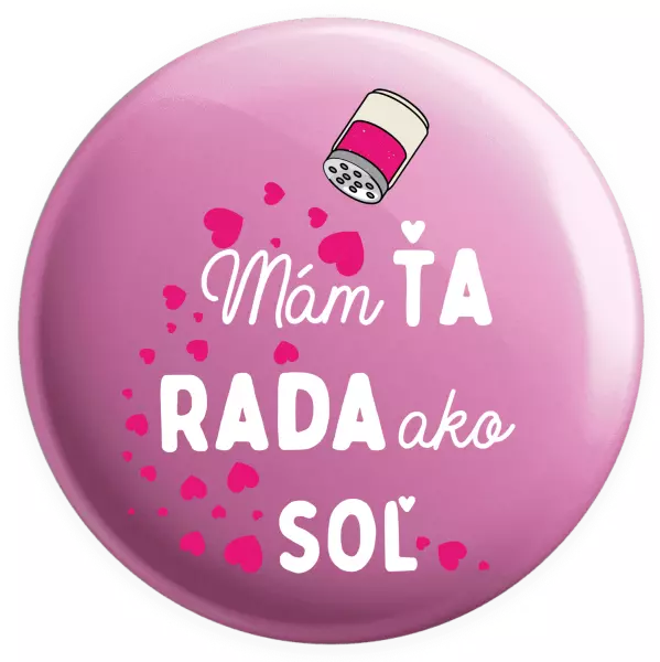 Placka Mám tě ráda jako sůl - kopie