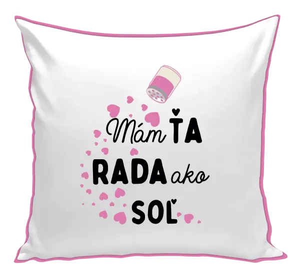 Vankúš Mám tě ráda jako sůl - kopie