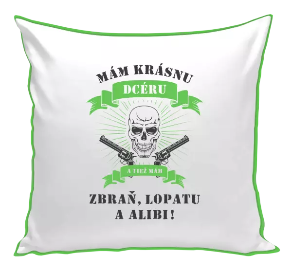 Vankúš Mám krásnou dceru, a taky zbraň, lopatu a alibi - lebka - kopie