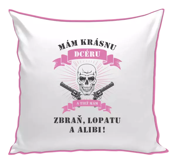 Vankúš Mám krásnou dceru, a taky zbraň, lopatu a alibi - lebka - kopie