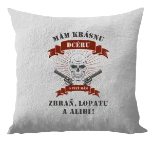 Vankúš Mám krásnou dceru, a taky zbraň, lopatu a alibi - lebka - kopie