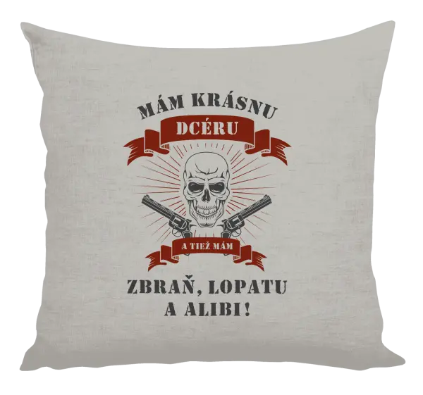 Vankúš Mám krásnou dceru, a taky zbraň, lopatu a alibi - lebka - kopie