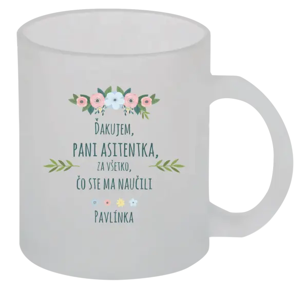 Hrnček Děkuji, paní asistentko, za všechno, co jste mě naučila se jménem - kopie