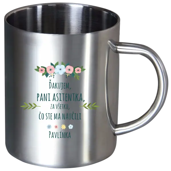 Nerezový hrnček Děkuji, paní asistentko, za všechno, co jste mě naučila se jménem - kopie