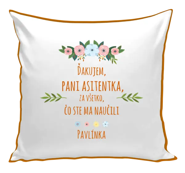 Vankúš Děkuji, paní asistentko, za všechno, co jste mě naučila se jménem - kopie