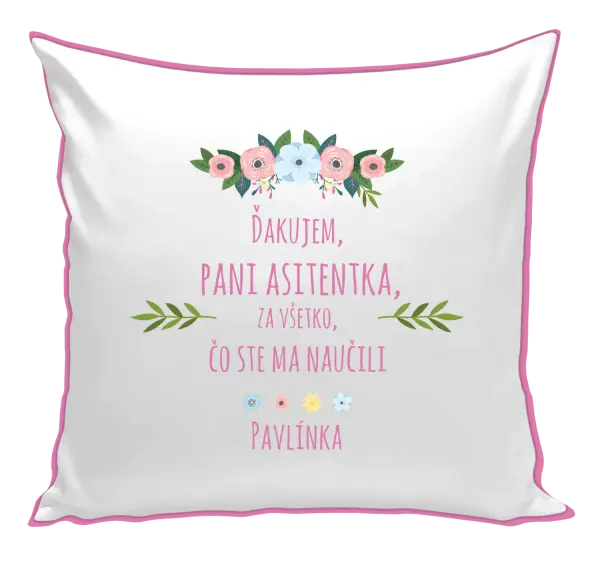 Vankúš Děkuji, paní asistentko, za všechno, co jste mě naučila se jménem - kopie