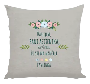 Vankúš Děkuji, paní asistentko, za všechno, co jste mě naučila se jménem - kopie