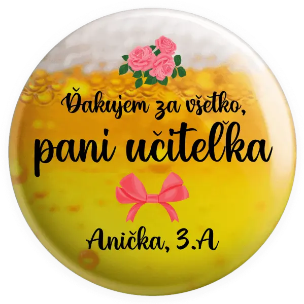 Placka Děkuji za vše, paní učitelko - růže - kopie