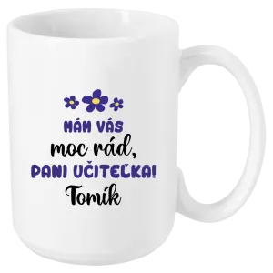 Hrnček Mám vás moc rád, paní učitelko - kopie