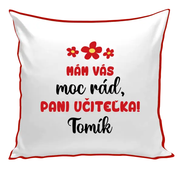 Vankúš Mám vás moc rád, paní učitelko - kopie